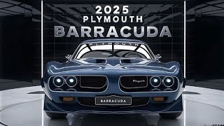 2025 Plymouth Barracuda: The Muscle Car Revival We’ve Been Waiting For!