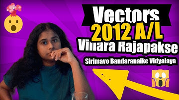 Vectors 2012 A/L Question Discussion – Vinara Rajapakse