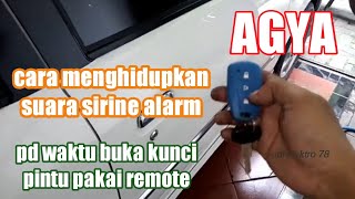 cara mengidupkan suara sirine alarm TOYOTA AGYA pada waktu ngunci dan buka pintu pakai remote