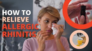 How to treat allergic rhinitis naturally. Home treatments for allergic rhinitis. Firstaid