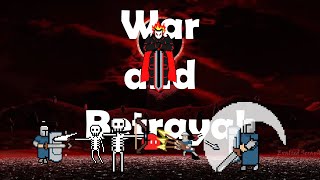How to make your game interesting: War and Betrayal - Devlog 8