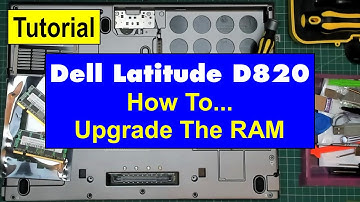 How To Upgrade The RAM On A Dell Latitude D820