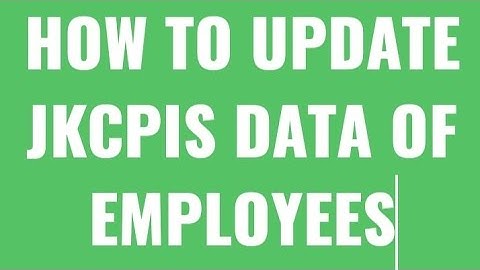 How JKCPIS form can be updated by an employee.