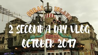 VLOGMAS 2017 | OCTOBER - 2 SECONDS A DAY VLOG