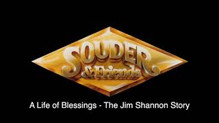 A Life of Blessings - The Jim Shannon Story (Radio Version)