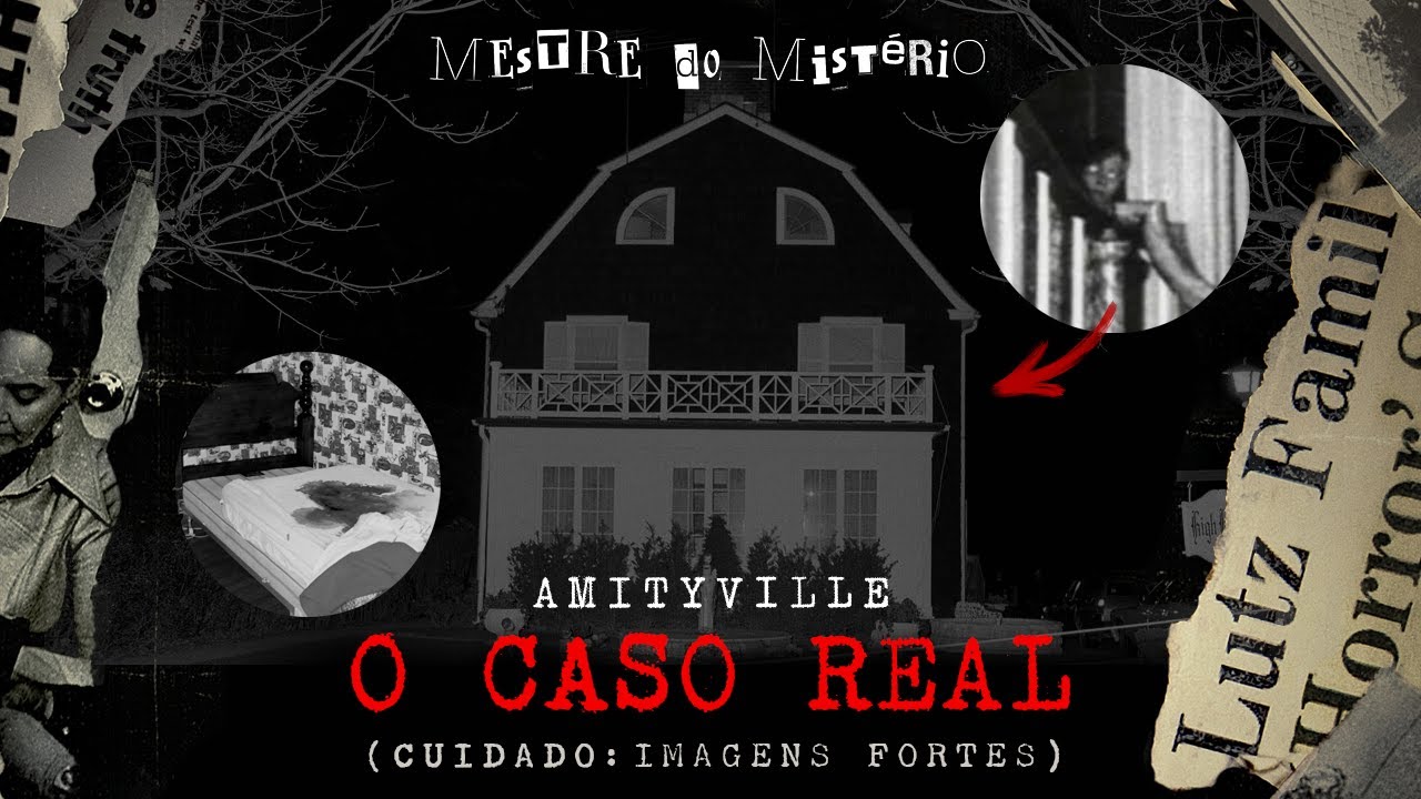 CUIDADO: Imagens Fortes! O Caso Real de Amityville