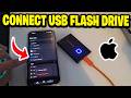 How To Connect USB Flash Drive On iPhone - Step By Step