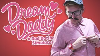 DATING FATHER • Dream Daddy