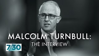 Former prime minister Malcolm Turnbull on how the Liberal Party operates behind closed doors | 7.30