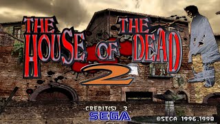 The House of the Dead 2 (Arcade) 【Longplay】
