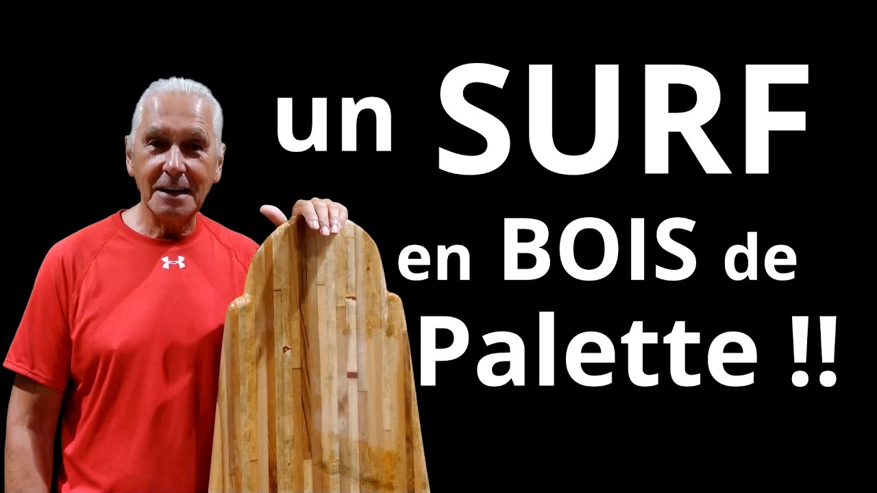 Un Surf en bois de palette!