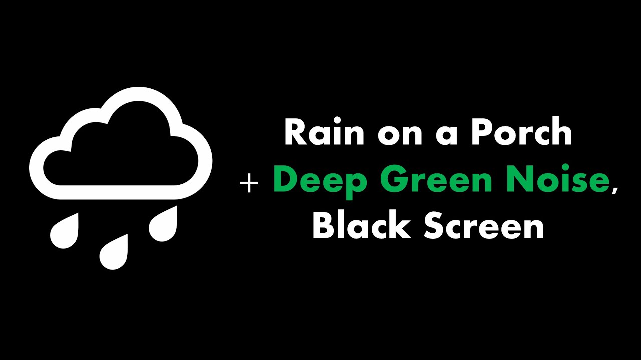 Sleduj 🔴 Rain on a Porch + Deep Green Noise, Black Screen 🌧️🟢⬛ • Live 24/7 • No mid-roll ads na YouTube