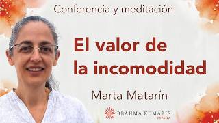 Meditación y conferencia: "El valor de la incomodidad”, con Marta Matarín