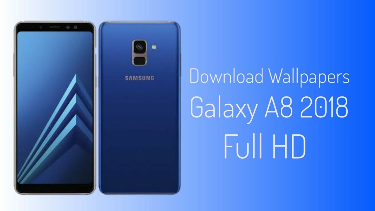 Download Wallpapers Galaxy A8 2018 Full Hd Youtube