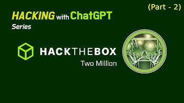 (Part 2) HackTheBox - Two Million Walkthrough
