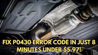 How to Fix P0430 Error Code in 8 Minutes [7 DIY Methods / Only $5.97]
