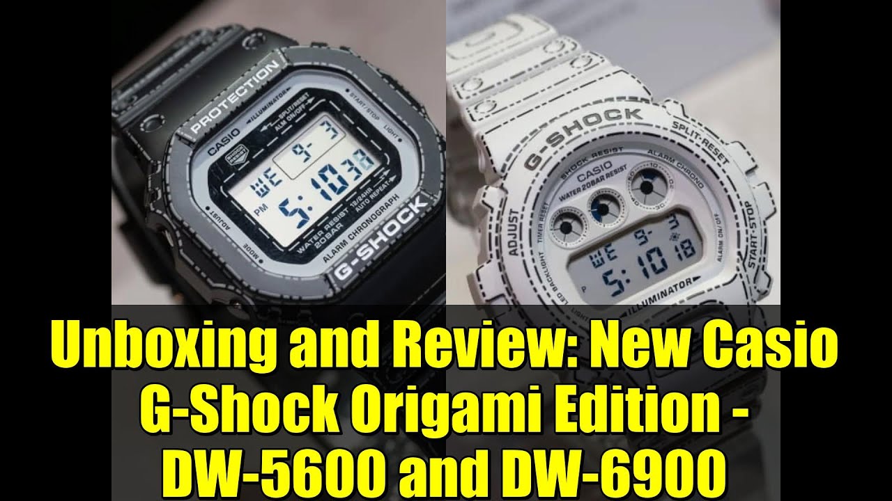 Unboxing and Review: New Casio G-Shock Origami Edition - DW-5600 and DW-6900