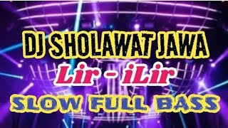 Download Lagu DJ SHOLAWAT JAWA LIR ILIR SLOW FULL BASS 🎧 MP3 Download Lagu DJ SHOLAWAT JAWA LIR ILIR SLOW FULL BASS 🎧 MP3
