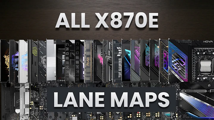 ALL X870E Motherboard PCIe Lane Maps - Compilation