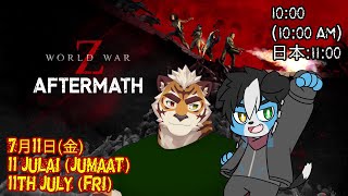 【Collab Game: WWZ】Just 2 of us having hard time for survive【EN】