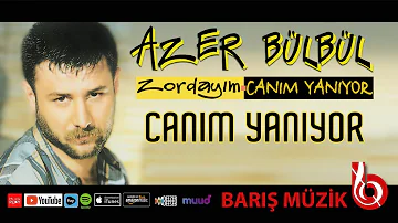 Azer Bülbül / Canım Yanıyor ( Remastered )