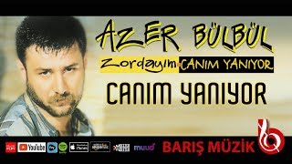 Azer Bülbül / Canım Yanıyor ( Remastered ) Resimi