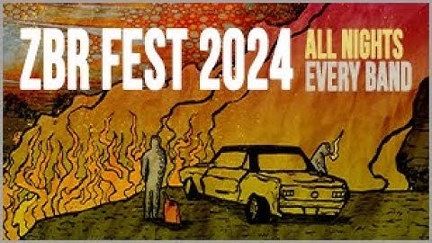 ZBR FEST 2024 (ALL NIGHTS EVERY BAND)