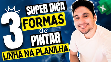 3 Formas de Pintar Linha Automaticamente no Excel | Como Fazer Formatação Condicional Avançada