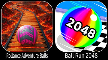 Rollance Adventure Balls VS Ball Run 2048 - Android iOS Gameplay Ep 7