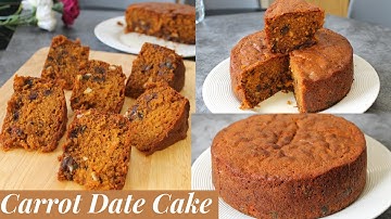 Super Moist Carrot & Dates Cake || Cake Recipes|| Carrot Cake Recipe|| Date Cake Recipe