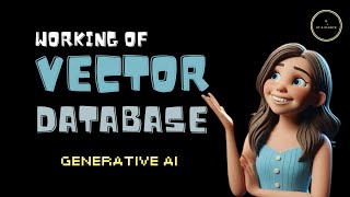 Working of Vector Databases | Indexing | Querying | Post-processing | ReRanking | Better Retrieval