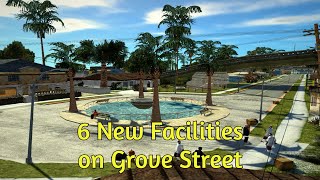 GTA San Andreas Mod - 6 New Facilities on Grove Street