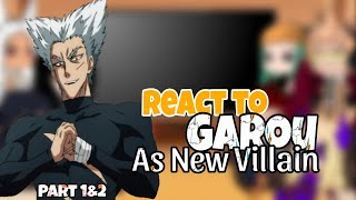 [ Full Part] Pro Heroes react to Garou As New Villain // OPM // Gacha Club