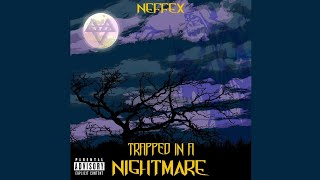 NEFFEX - Trapped in a Nightmare (Official Audio)