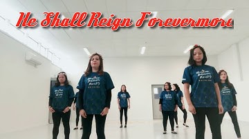 He Shall Reign Forevermore