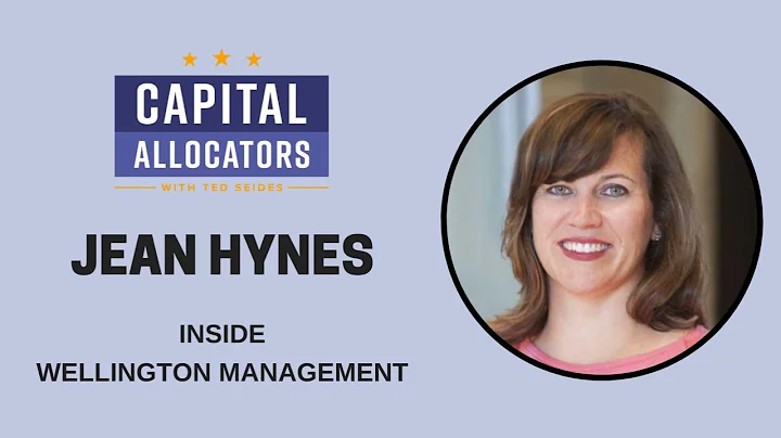 Jean Hynes  Inside Wellington Management (Capital ...