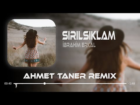 İbrahim Erkal - Sırılsıklam Aşık Olsam ( Ahmet Taner Remix )
