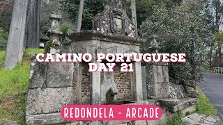 Camino Portuguese Day 21: Redondela  Arcade