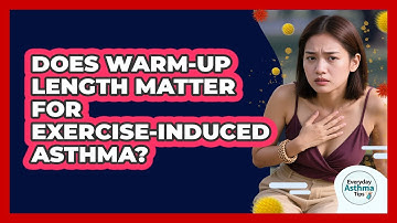 Does Warm-Up Length Matter For Exercise-Induced Asthma?