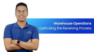 Warehouse Operations: Optimizing the Receiving Process