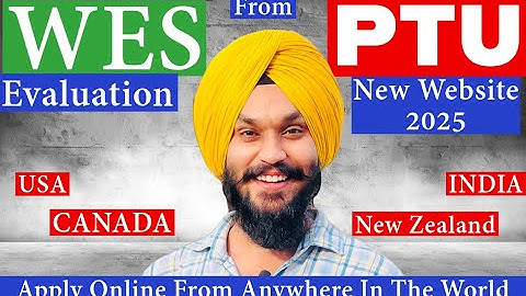 WES Evaluation From PTU University | New Website 2025 Online Application | Hindi