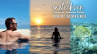 Malediven Vlog #2: Urlaub auf Cinnamon Hakuraa Huraa - Tauchen & Meer