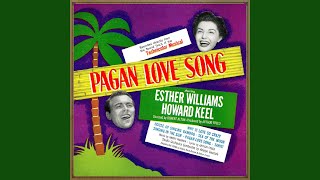 Video thumbnail of "Howard Keel - Pagan Love Song"