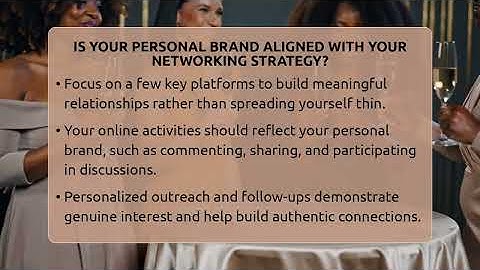 Is Your Personal Brand Aligned With Your Networking Strategy? - Everyday-Networking