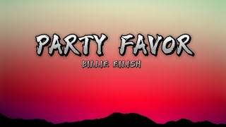 Party Favor - Billie Eilish (Lyrics video)