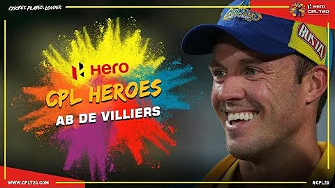 CPL HEROES | AB DE VILLIERS | #CPL20 #CricketPlayedLouder #ABDeVilliers #CPLHeroes #Hero