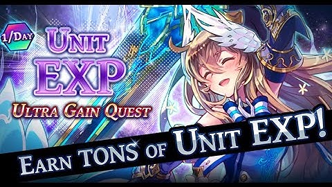 Unit EXP Ultra Gain Quest || The Alchemist Code GL