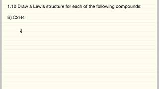 Lewis Structures C2H4 Klein 1.10 b [Organic Chemistry]
