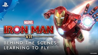 Marvel’s Iron Man VR | Behind the Scenes: Learning to Fly | PSVR