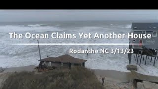 The Ocean Claims Yet Another House In Rodanthe NC